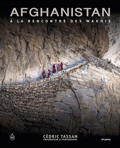livre _Afghanistan-a-la-rencontre-des-wakhis Aventure VTT - A la rencontre des Wakhis